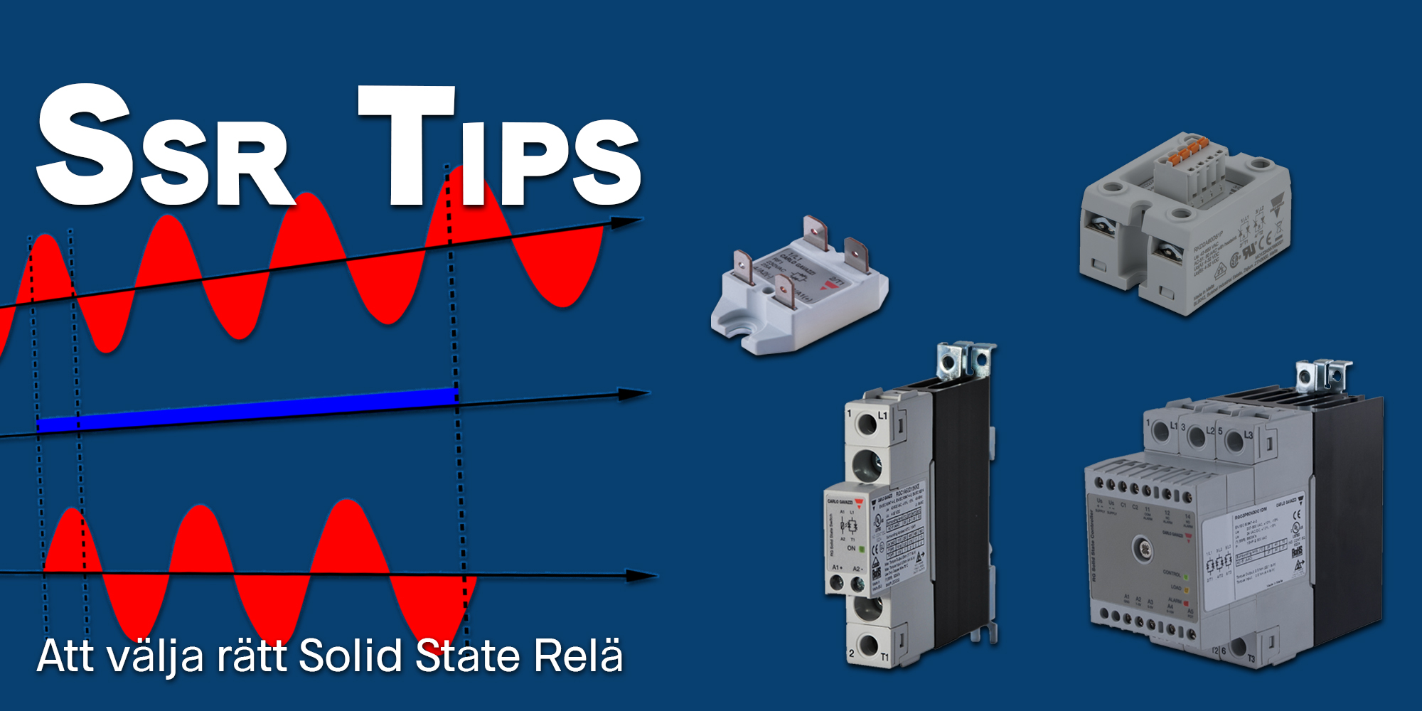 Solid State-Relä (SSR) – 5 steg för att välja rätt | Carlo Gavazzi